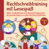 Rechtschreibtraining mit Lesespaß - Klasse 3