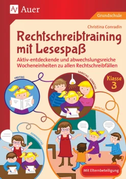 Rechtschreibtraining mit Lesespaß - Klasse 3