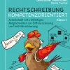 Rechtschreibung kompetenzorientiert - Klasse 3 AH
