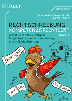 Rechtschreibung kompetenzorientiert - Klasse 3 AH
