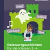 Reizwortgeschichten für die Klassen 2-4