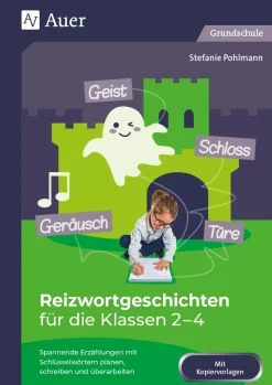 Reizwortgeschichten für die Klassen 2-4