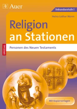 Religion an Stationen SPEZIAL Personen des NT