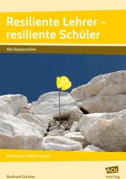 Resiliente Lehrer - resiliente Schüler, Buch, Alle Klassenstufen