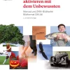Ressourcen aktivieren mit dem Unbewussten, Manual und ZRM-Bildkartei Bildformat DIN A6