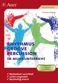 Rhythmus, Groove & Percussion im Musikunterricht