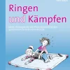 Ringen und Kämpfen, Buch, 1. bis 4. Klasse