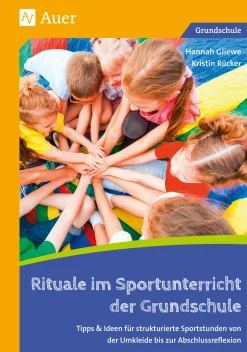 Rituale im Sportunterricht der Grundschule