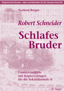 Robert Schneider - Schlafes Bruder