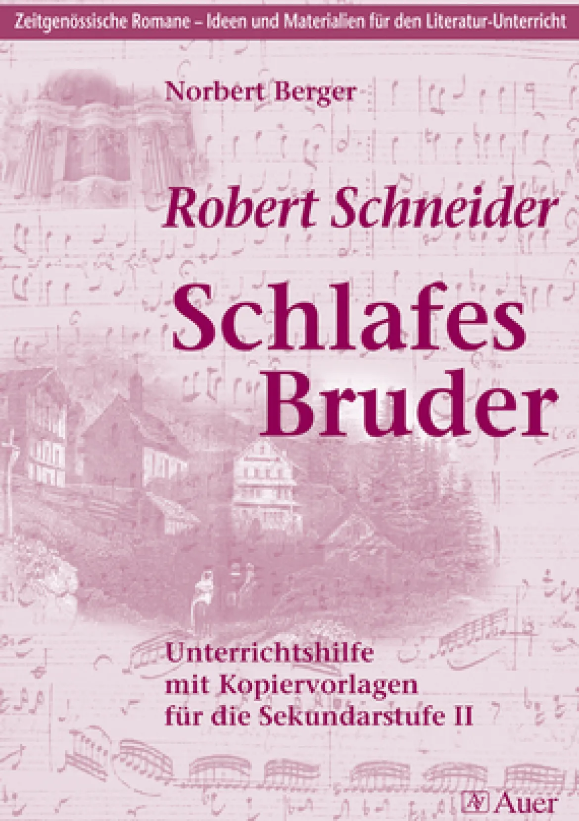 Robert Schneider - Schlafes Bruder