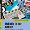 Robotik in der Schule, Buch, Klasse 5-10