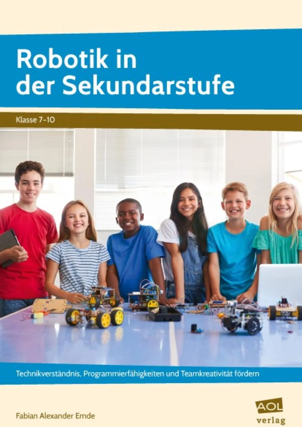 Robotik in der Sekundarstufe, Heft, 7.-10. Klasse