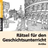 Rätsel für den Geschichtsunterricht, Buch, 5.-10. Klasse