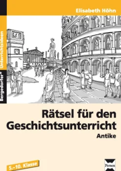 Rätsel für den Geschichtsunterricht, Buch, 5.-10. Klasse