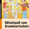 Rätselspaß zum Grundwortschatz, Buch, 1./2. Klasse