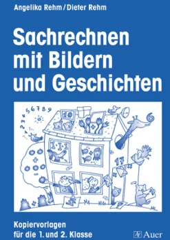 Sachrechnen mit Bildern und Geschichten