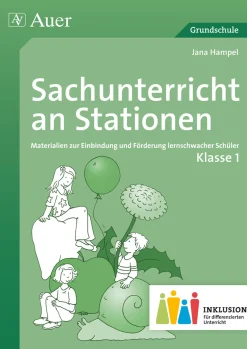Sachunterricht an Stationen 1 Inklusion