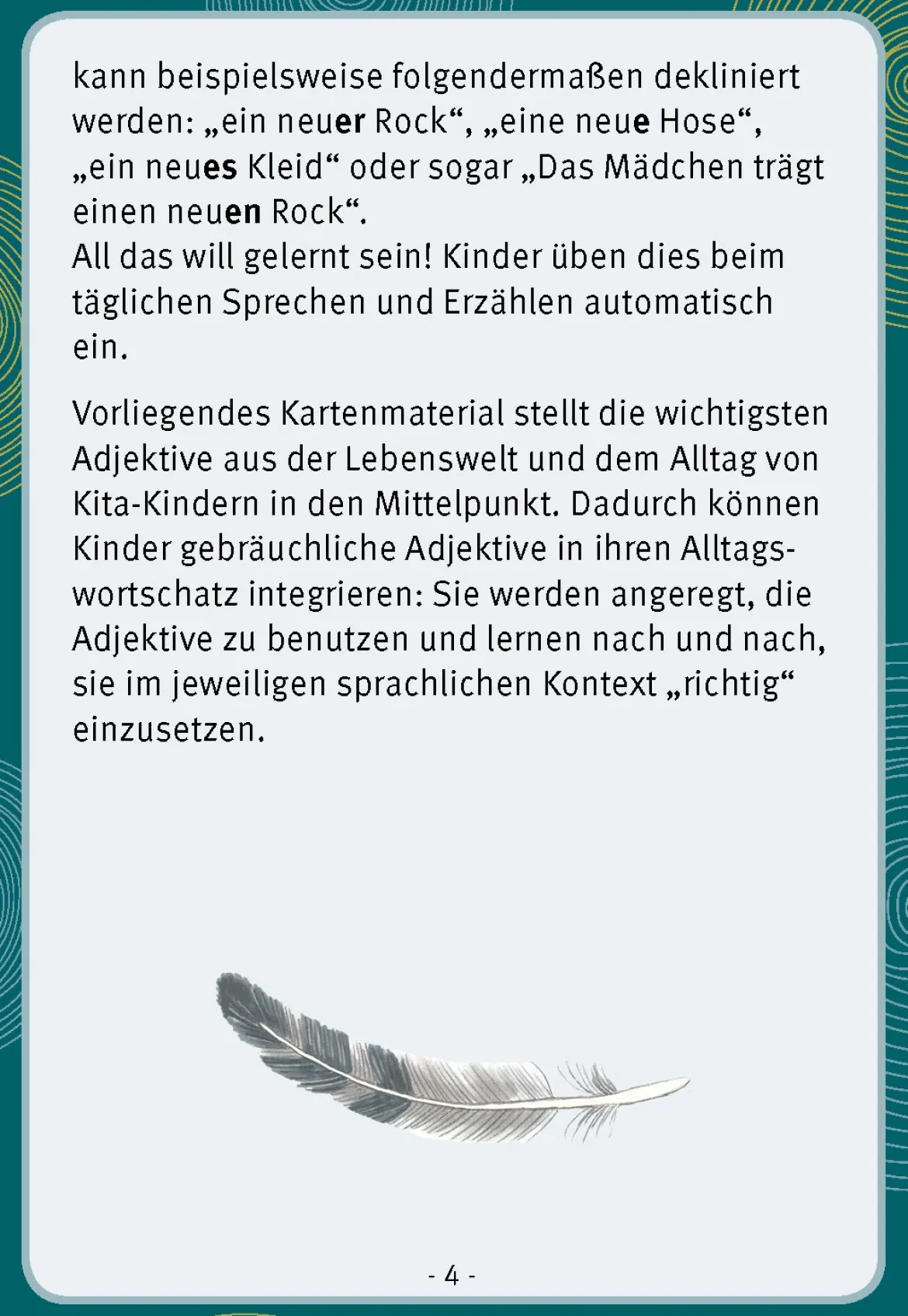 Schnell oder langsam? Dick oder dünn?, 3-6 Jahre