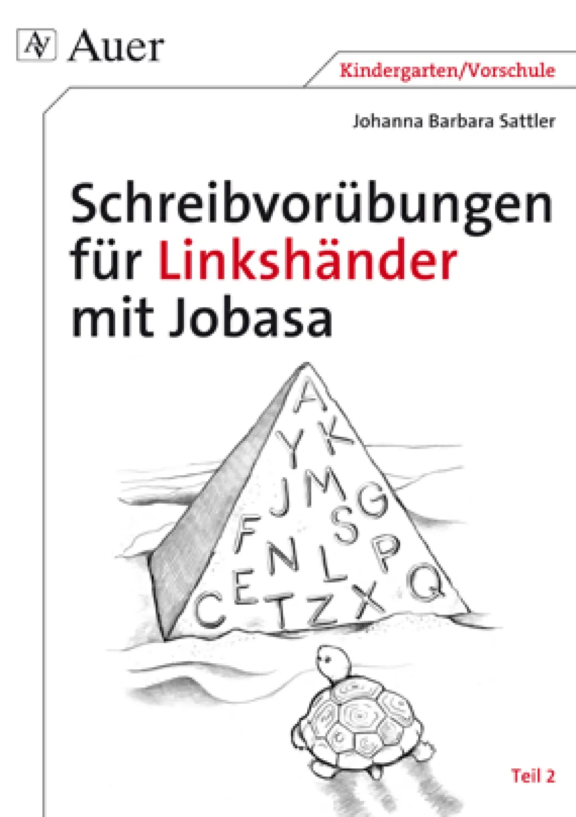 Schreibvorübungen für Linkshänder mit Jobasa, Teil 2, Buch, 1. Klasse/Vorschule