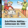 Schriftliche Addition - Zahlenraum bis 1000, Buch, 3. Klasse
