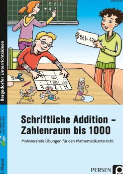 Schriftliche Addition - Zahlenraum bis 1000, Buch, 3. Klasse