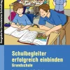Schulbegleiter erfolgreich einbinden - Grundschule, Buch, 1.-4. Klasse