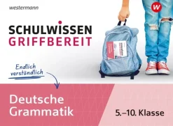Schulwissen griffbereit - Deutsche Grammatik, 5.-10. Klasse