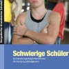 Schwierige Schüler - Sekundarstufe, Buch, 5.-10. Klasse