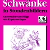 Schwänke in Stundenbildern