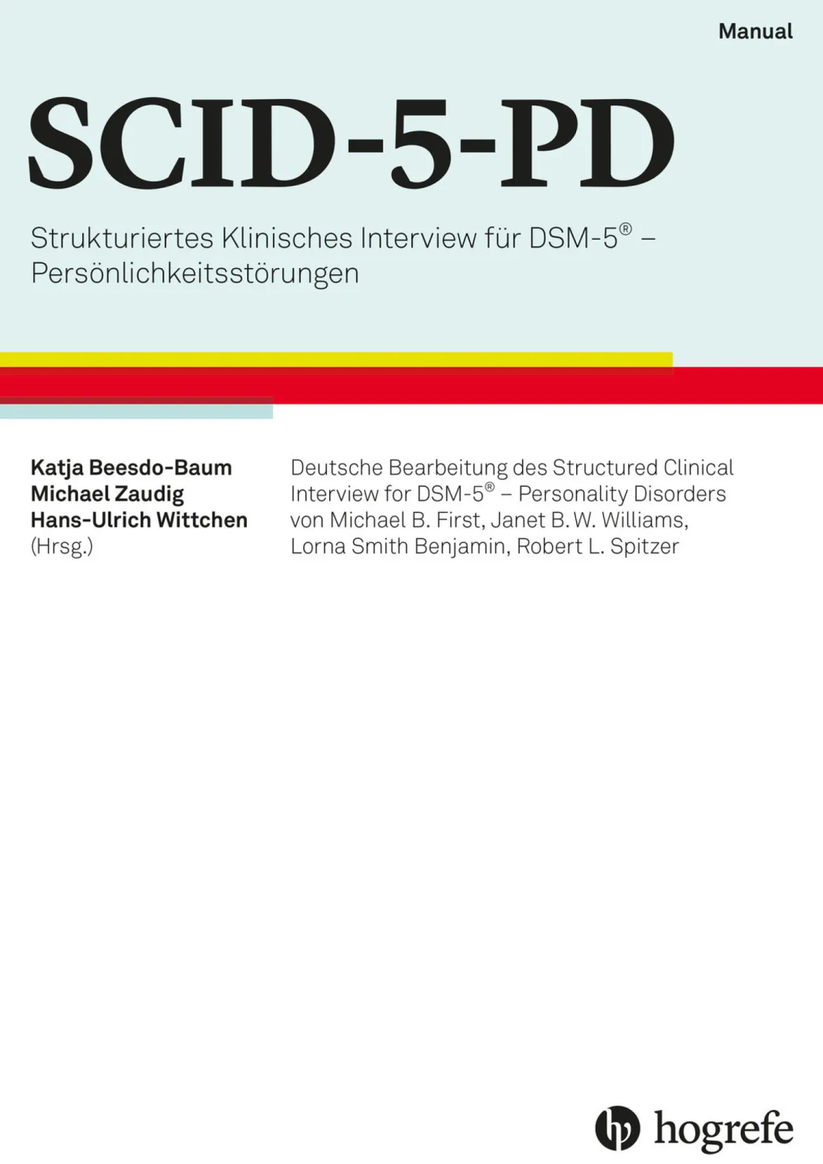 SCID-5-PD komplett Strukturiertes Klinisches Interview für DSM-5® ? Persönlichkeitsstörungen