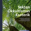Sekten, Okkultismus, Esoterik
