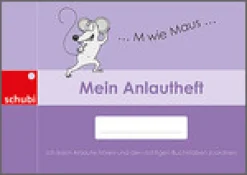 Selbstlernheft: Mein Anlautheft, 4-7 Jahre