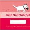 Selbstlernheft: Mein Nachfahrheft, 4-7 Jahre
