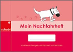 Selbstlernheft: Mein Nachfahrheft, 4-7 Jahre