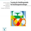 S-ENS - Screening des Entwicklungsstandes bei Einschulungsuntersuchungen, 5 bis 6 Jahre