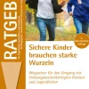 Sichere Kinder brauchen starke Wurzeln, Buch