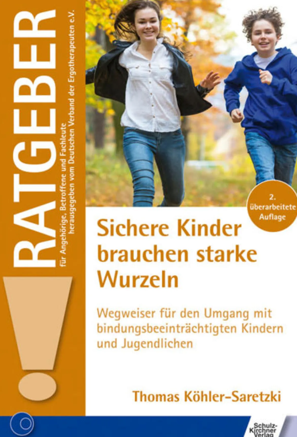 Sichere Kinder brauchen starke Wurzeln, Buch