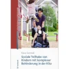Soziale Teilhabe von Kindern mit komplexer Behinderung in der Kita