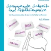Spannende Schreib- und Erzählimpulse 1+2