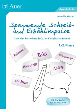 Spannende Schreib- und Erzählimpulse 1+2