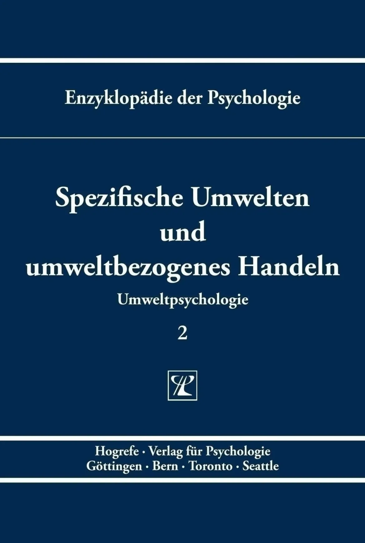 Spezifische Umwelten und umweltbezogenes Handeln