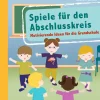 Spiele für den Abschlusskreis