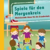 Spiele für den Morgenkreis