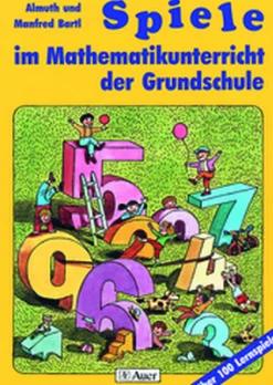 Spiele im Mathematikunterricht der Grundschule