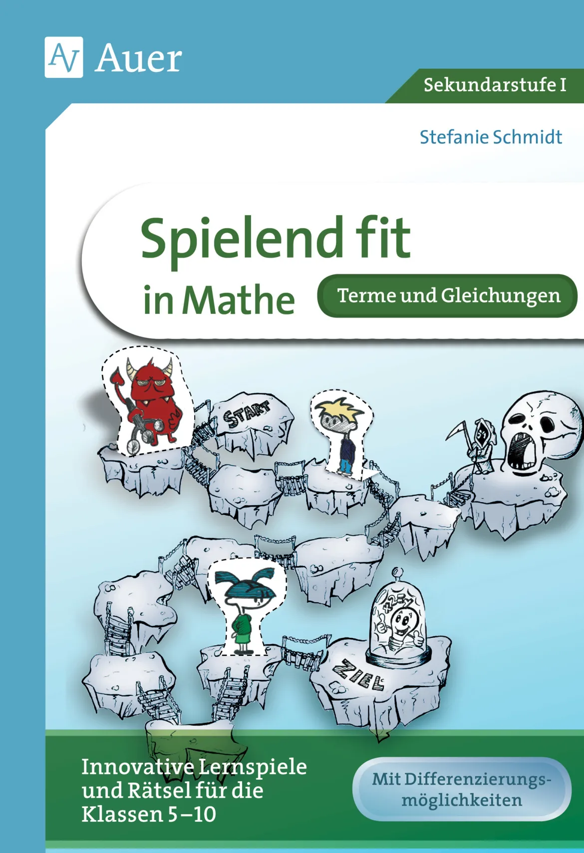 Spielend fit in Mathe! Terme und Gleichungen