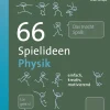 66 Spielideen Physik, Buch, 5. bis 10. Klasse