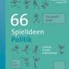 66 Spielideen Politik, Buch, 5. bis 10. Klasse