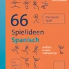 66 Spielideen Spanisch, Buch, 5. bis 10. Klasse