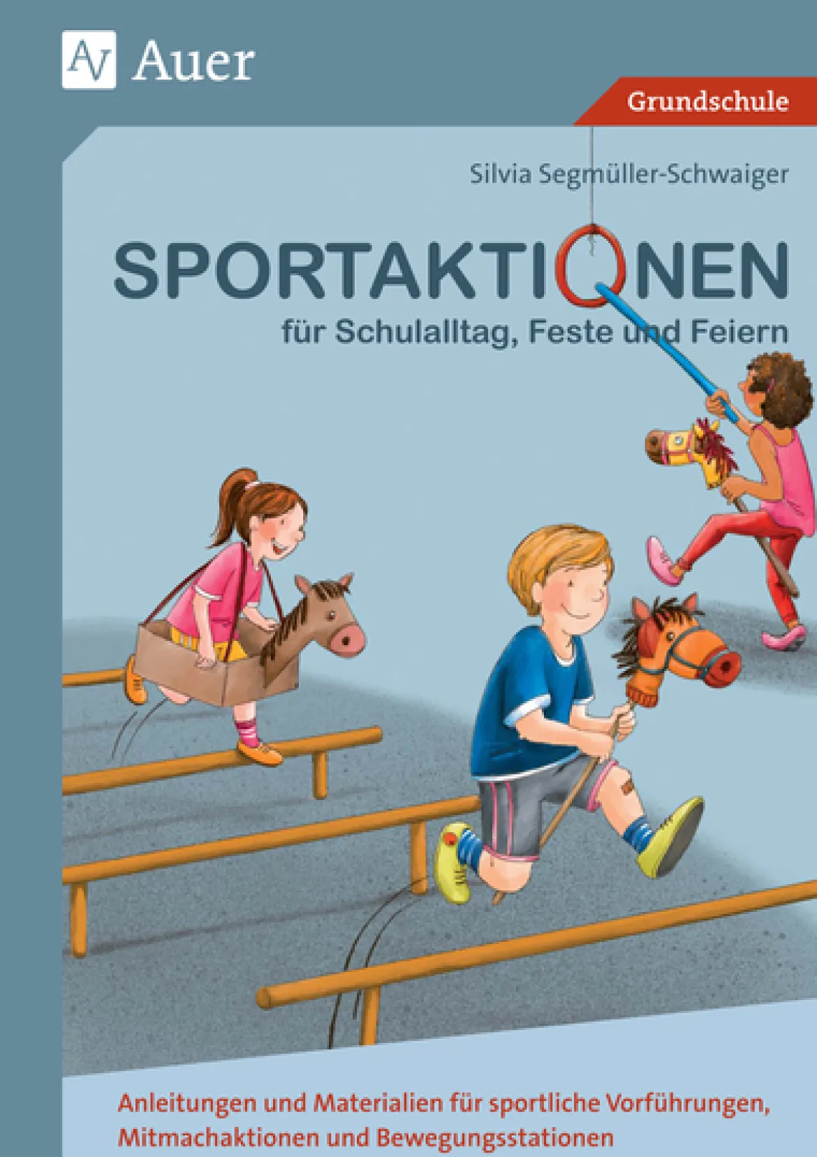 Sportaktionen für Schulalltag, Feste und Feiern