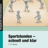 Sportstunden - schnell und klar, Buch, 1.-2. Klasse